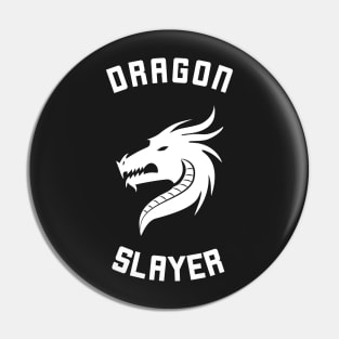 Cool Dragon Slayer T-Shirt Pin