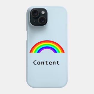 Positive Content Rainbow Phone Case