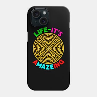 Life - it's A-Maze-ing Phone Case