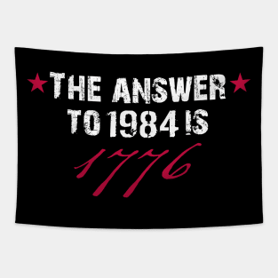 The Answer to 1984 is 1776 Tapestry