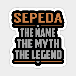 SEPEDA The Name The Myth The Legend Magnet