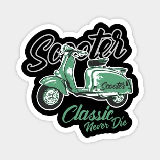 Scooter Never Die Magnet