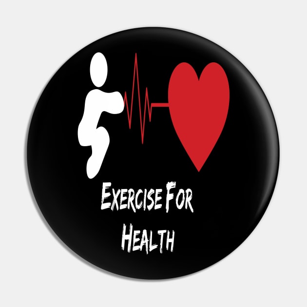 Exercise for your Health Pin by Every thing