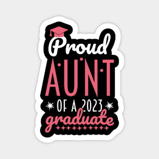 Proud Aunt Of A 2023 Graduate, Cute Graduation Gift Magnet