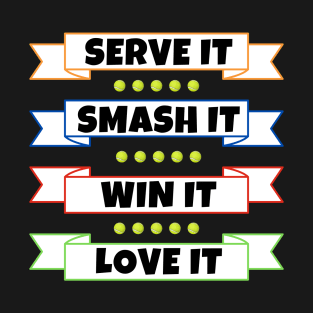 Serve It Smash It Win It Love It US OPEN Tennis T-Shirt