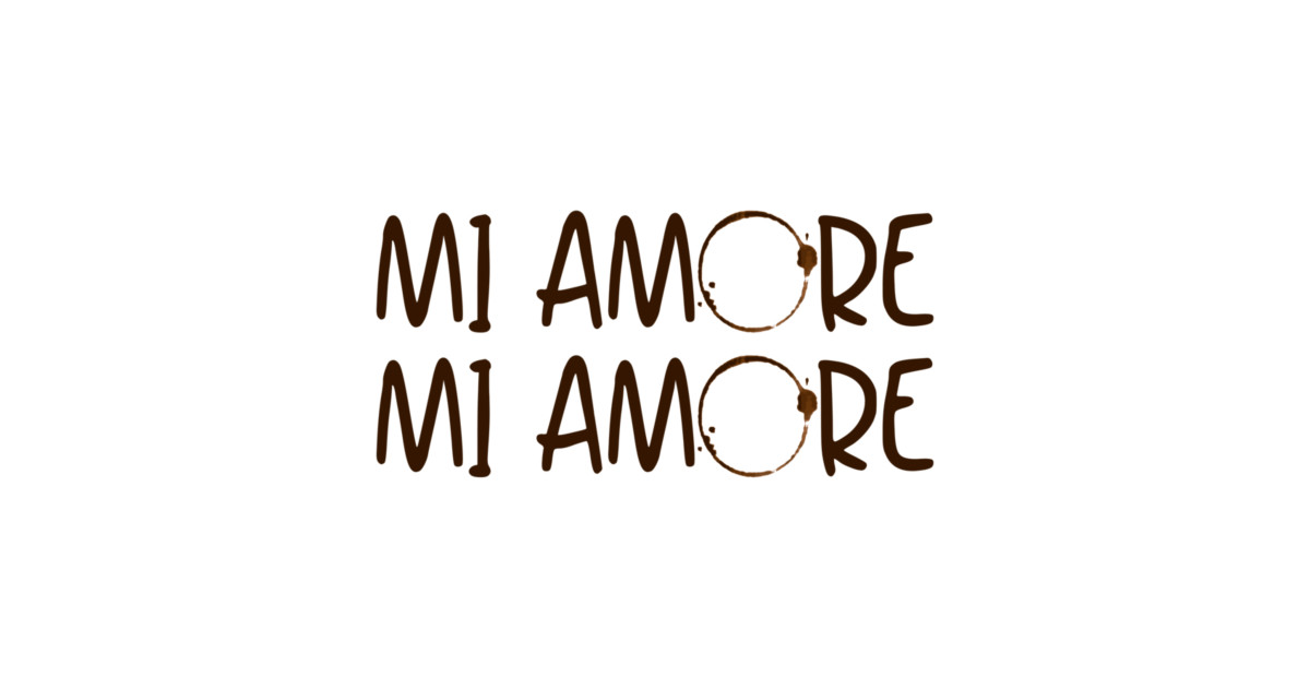 mi amore espresso macchiato testo