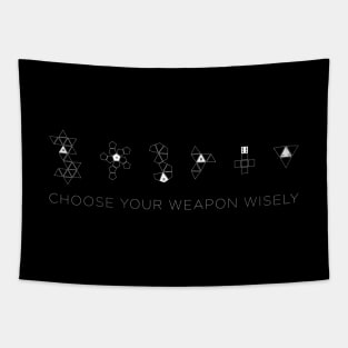 Choose Your Weapon Wisely Tapestry