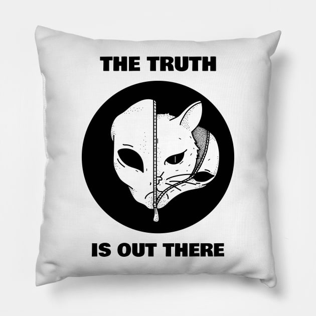 Cats are Aliens - The truth is out there, funny for cat lovers Pillow by chrisioa