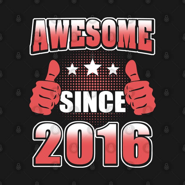 Awesome Since 2016 by Adikka