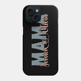 Mom Amanda Olivia  Mother's girl Mom Gigi Aunt family Phone Case