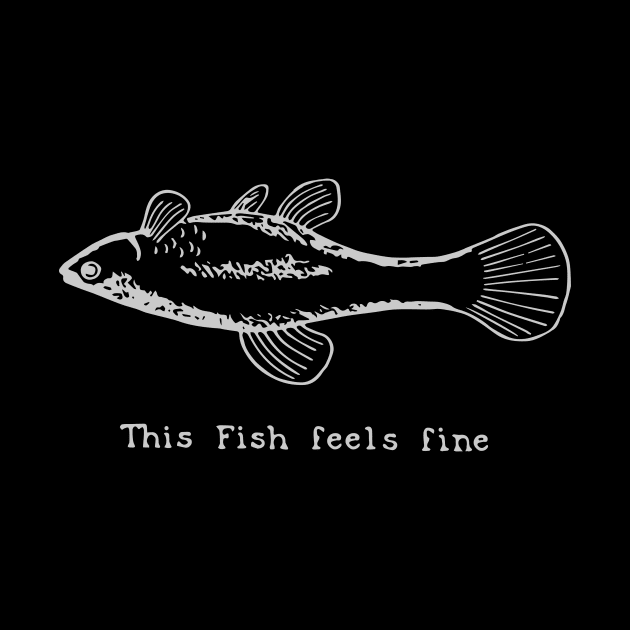 This fish feels fine by norteco