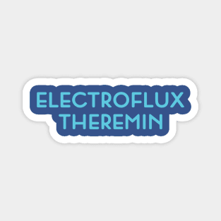 Electroflux Theremin Magnet