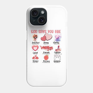 God Says You Are Valentine, Jesus Valentine, Valentine Doodle, Christian Valentine, Valentine bible verse Phone Case