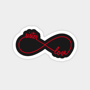 Sister love, infinity sign Magnet