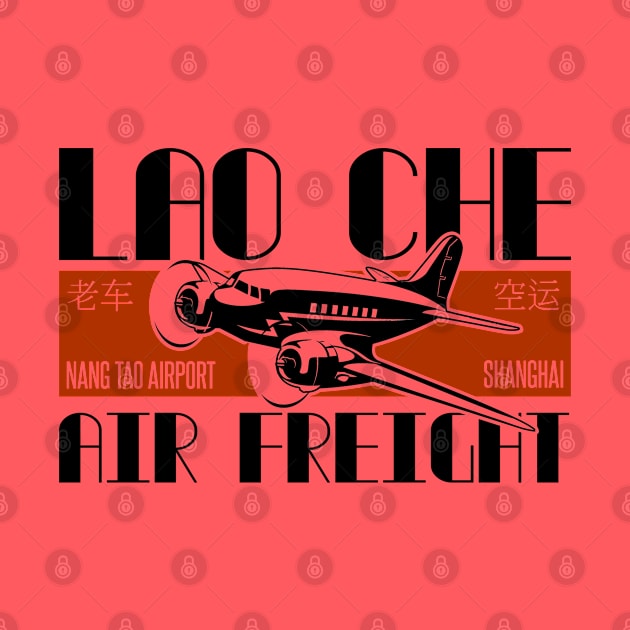 Lao Che Air Freight by Meta Cortex