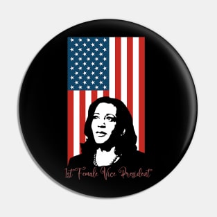 1st Female Vice President (Kamala Harris flag) Pin