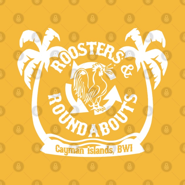 Roosters and Roundabouts by PopCultureShirts