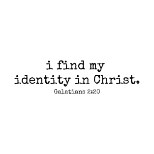 Identity in Christ T-Shirt