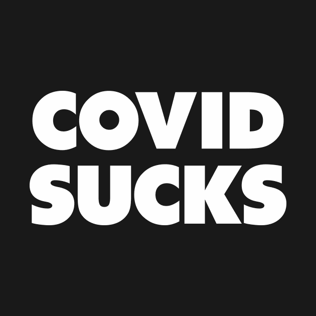 COVID sucks by Sharkshock