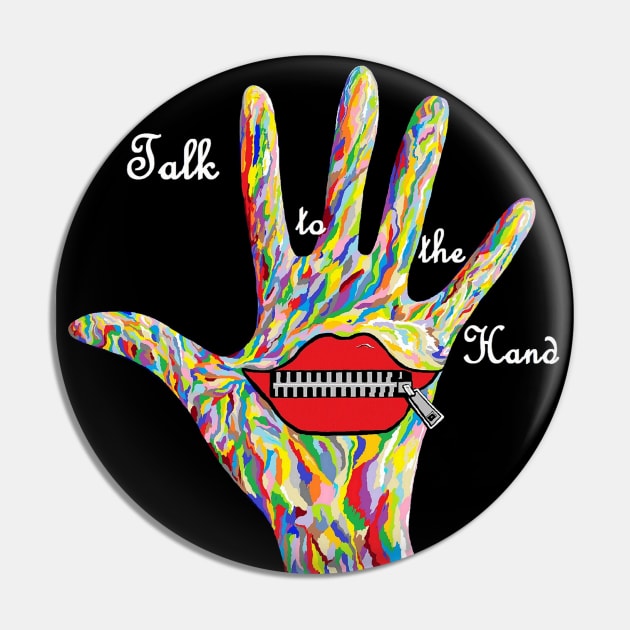 ASL Talk to the Hand Pin by EloiseART