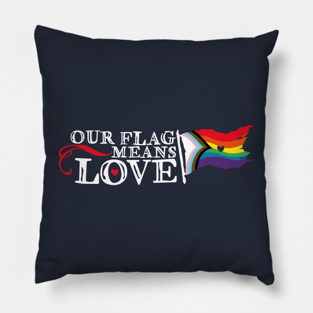 Our Flag Means Love Pillow by marv42