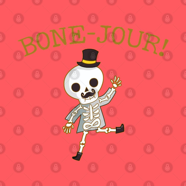 Bone-Jour! - Bone Pun, Gift For Orthopedic Surgeon by GasparArts