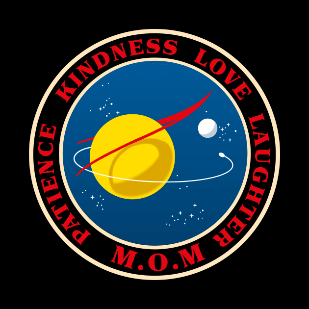 NASA MOM PATIENCE KINDNESS LOVE LAUGHTER GIFT IDEA FOR MOM by Chameleon Living