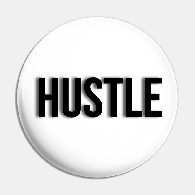 HUSTLE Pin by BAOM_OMBA