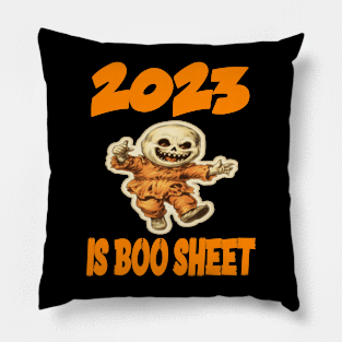 2023 IS BOO SHEET Pillow