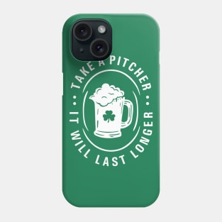 Take a Pitcher - St Patrick Day Phone Case