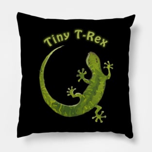 Tiny T-Rex, Saying with Gecko Illustration Pillow