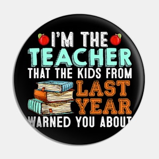 I Am The Teacher That Kids Last Year Warned You About Pin