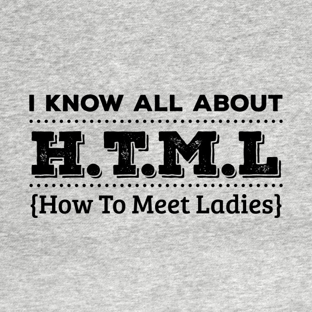 Disover I Know All About HTML - Typographic - T-Shirt