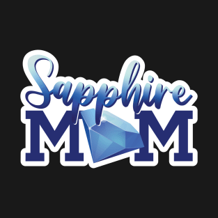 Sapphire Mom - Smith T-Shirt