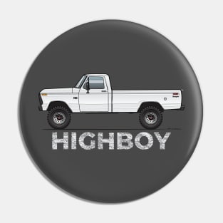 Highboy White Pin