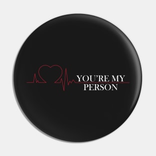 you're my person version 2 Pin