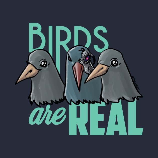 Birds Are Real - Teal by theJarett