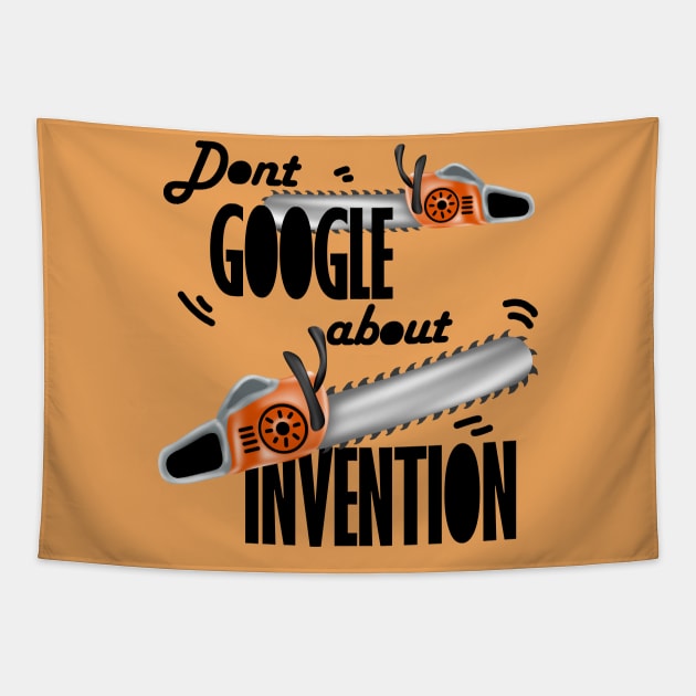 why were chainsaws invented meme, funny Chainsaws Tapestry TeePublic