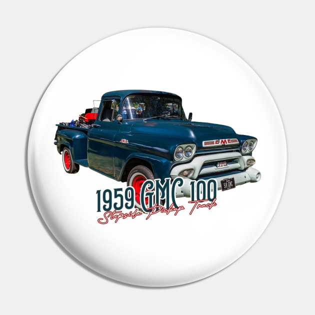 1959 GMC 100 Stepside Pickup Truck Pin by Gestalt Imagery