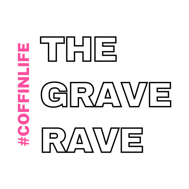 The Grave Rave by The Conjecturing: A Horror-ish Podcast