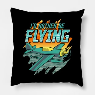 I'd Rather Be Flying Retro Airplane Pilot Aviation Pillow