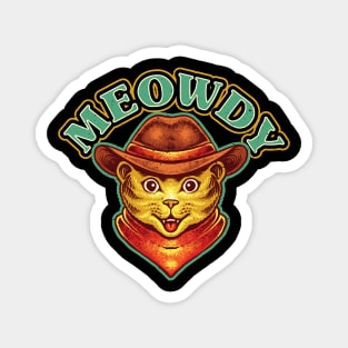 Meowdy Meow Howdy Funny Cat Meme Texas Cowboy Magnet