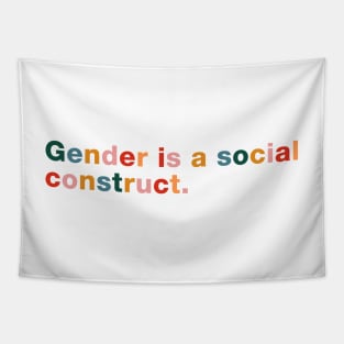 Gender is a Social Construct. Tapestry