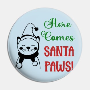 Here Comes Santa Paws Pin