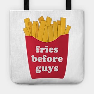 Fries before guys Tote