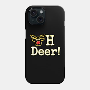 Oh deer Phone Case