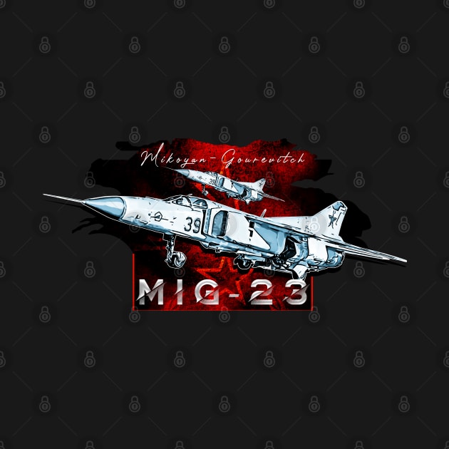 Mikoyan-Gurevich MiG23 by aeroloversclothing