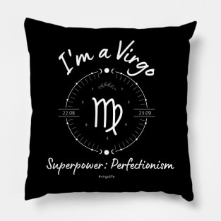 I'm a Virgo Superpower: Perfectionsim Pillow