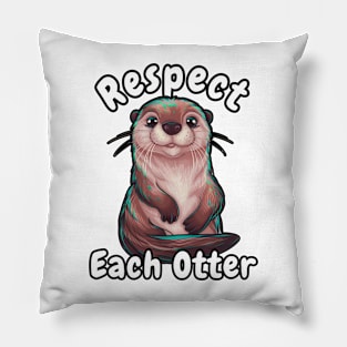 Otter Funny Animal Quote Pillow