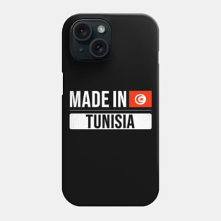 Made In Tunisia - Gift for Tunisian With Roots From Tunisia Phone Case